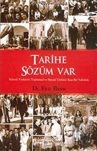 Tarihe Sözüm Var