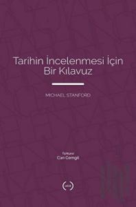 Tarihin İncelenmesi İçin Bir Kılavuz