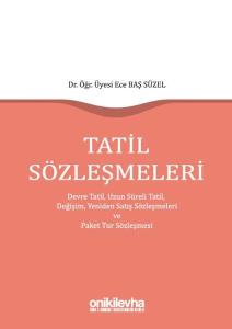 Tatil Sözleşmeleri (Ciltli)