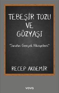 Tebeşir Tozu ve Gözyaşı - Sınıfın Gerçek Hikayeleri