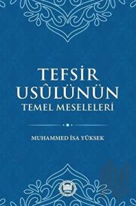 Tefsir Usulünün Temel Meseleleri