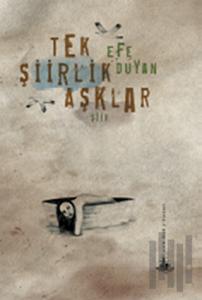 Tek Şiirlik Aşklar (Ciltli)