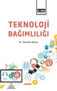 Teknoloji Bağımlılığı