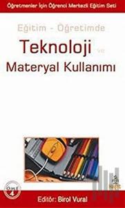 Teknoloji ve Materyal Kullanımı