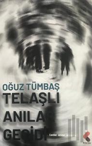 Telaşlı Anılar Geçidi