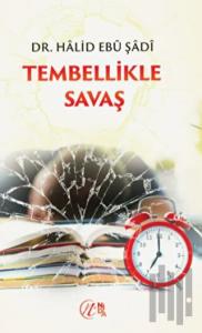Tembellikle Savaş
