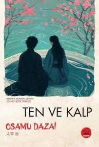 Ten ve Kalp - Japon Klasikleri Dizisi 22