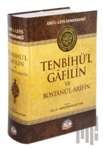 Tenbihü'l Gafilin ve Bostanü'l-Arifin (Ciltli)