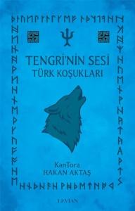 Tengri'nin Sesi - Türk Koşukları