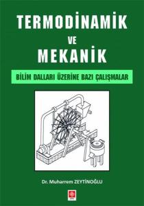 Termodinamik ve Mekanik - Bilim Dalları Üzerine Bazı Çalışmalar