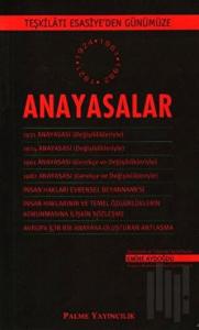 Teşkilatı Esasiye'den Günümüze Anayasalar