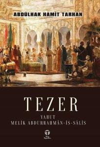 Tezer Yahut Melik Abdurrahman-İs-Salis