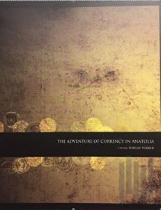 The Adventure Of Currency In Anatolıa (Ciltli)