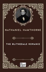 The Blithedale Romance