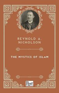 The Mystics of Islam