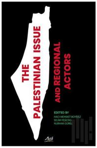 The Palestinian İssue And Regional Actors