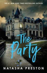 The Party : The New York Times best-selling YA thriller
