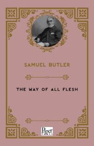 The Way Of All Flesh