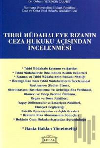 Tıbbi Müdahaleye Rızanın Ceza Hukuku Açısından İncelenmesi