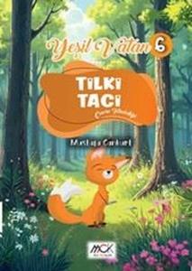 Tilki Taci - Çevre Temizliği - Yeşil Vatan Serisi 6
