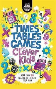 Times Tables Games for Clever Kids (Buster Brain Games)