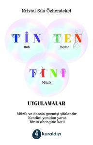 Tin Ten Tını Uygulamaları