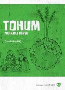 Tohum - 700 Katlı Dünya