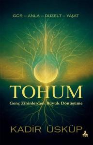 Tohum: Genç Zihinlerden Büyük Dönüşüme