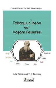 Tolstoy'un İnsan ve Yaşam Felsefesi