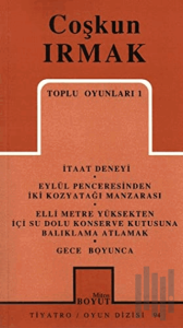 Toplu Oyunları 1 İtaat Deneyi / Eylül Penceresinden İki Kozyatağı Manzarası / Elli Metre Yüksekten İçi Su Dolu Konserve Kutusuna Balıklama Atlamak / Gece Boyunca