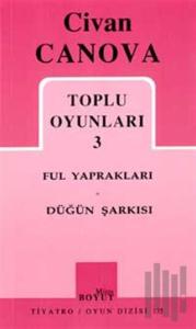 Toplu Oyunları 3 Ful Yaprakları - Düğün Şarkısı