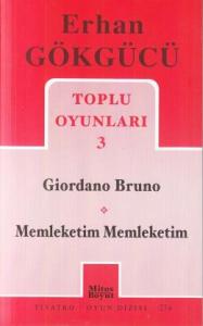 Toplu Oyunları 3 / Giordano Bruno Memleketim Memleketim