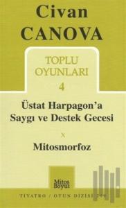 Toplu Oyunları 4 Üstat Harpagon’a Saygı ve Destek Gecesi - Mitosmorfoz