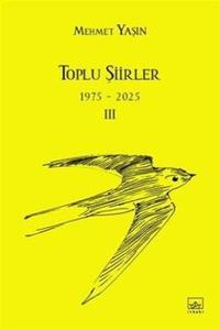 Toplu Şiirler 1975 - 2025 - 3