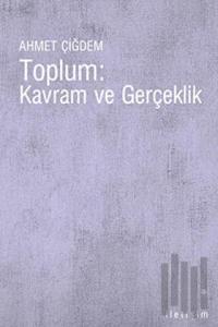 Toplum: Kavram ve Gerçeklik