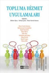 Topluma Hizmet Uygulamaları