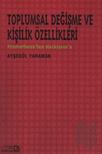 Toplumsal Değişme ve Kişilik Özellikleri