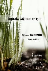 Toprak, Yağmur ve Işık