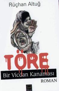 Töre - Biri Vicdan Kanaması
