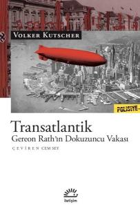 Transatlantik-Gereon Rath'ın Dokuzuncu Vakası