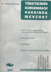 Tüketicinin Korunması Hakkında Mevzuat