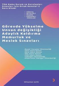 Tüm Kamu Kurum ve Kuruluşları Sınavları İçin Ortak Konular 2 Soru Kitabı