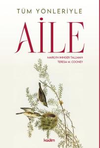 Tüm Yönleriyle Aile