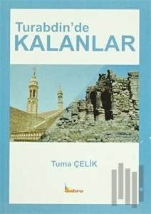 Turabdin'de Kalanlar