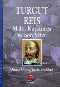 Turgut Reis Ve Malta Kuşatması (Ciltli)