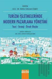 Turizm İşletmelerinde Modern Pazarlama Yönetimi