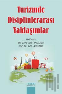 Turizmde Disiplinlerarası Yaklaşımlar