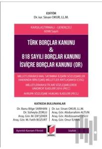 Türk Borçlar Kanunu ve 818 Sayılı Borçlar Kanunu İsviçre Borçlar Kanunu (OR) (Ciltli)