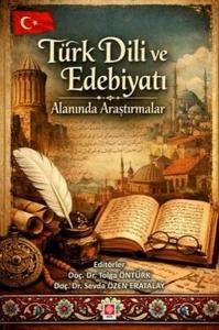 Türk Dili ve Edebiyatı Alanında Araştırmalar