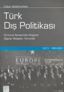 Türk Dış Politikası - Cilt 2 (1980 - 2001) (Ciltli)